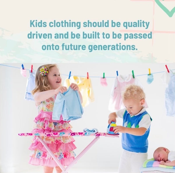 Kids Clothing Built to be Passed Down